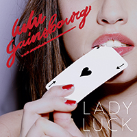 Lulu Gainsbourg Lady Luck